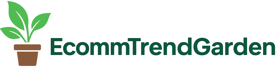 Ecomm Trend Garden
